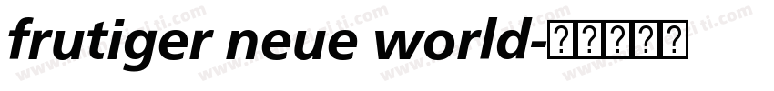 frutiger neue world字体转换